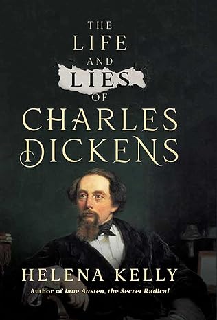 The life and lies of Charles Dickens