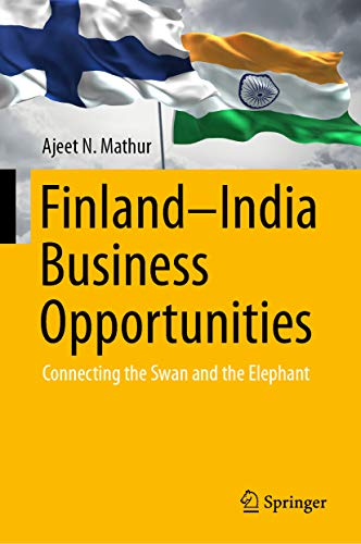 Finland-India business opportunities: connecting the swan and the elephant