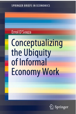 Conceptualizing the ubiquity of informal economy work