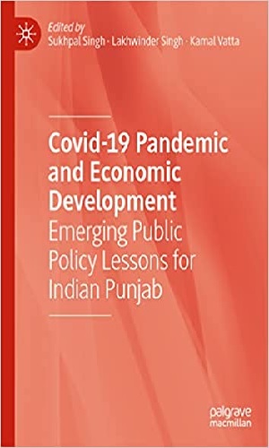 Covid-19 pandemic and economic development emerging public policy lessons for Indian Punjab