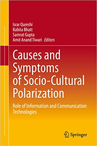 Causes and symptoms of socio-cultural polarization: role of information and communication technologies