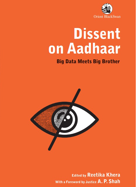 Dissent on Aadhaar by Prof. Reetika Khera